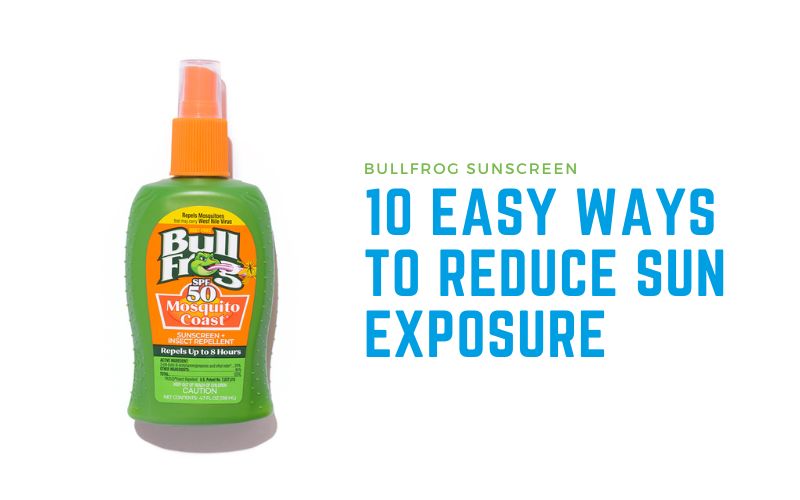 ways to reduce sun exposure