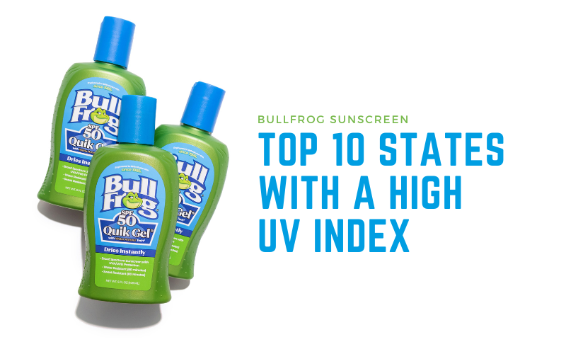 Top 10 States with a High UV Index