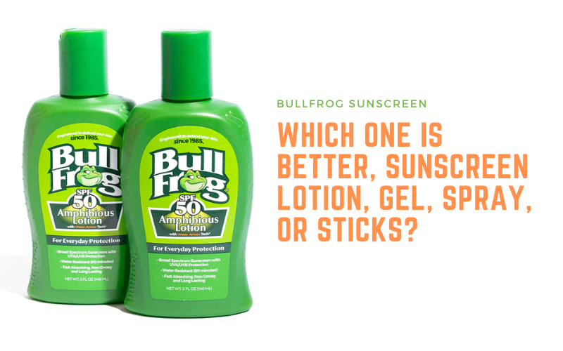 Bullfrog Sunscreen