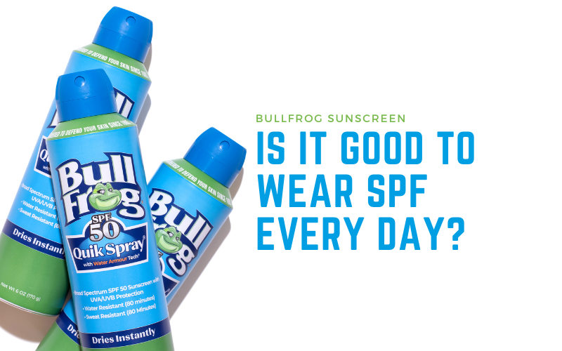 wear SPF every day